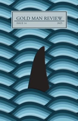 Gold Man Review Issue 14 B0DKLJDSH5 Book Cover