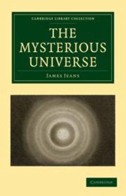 The Mysterious Universe 0511694393 Book Cover
