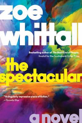 The Spectacular: A Novel 1443455261 Book Cover