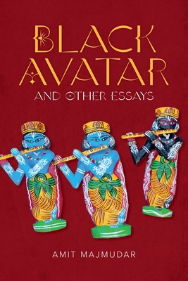 Black Avatar: And Other Essays 1946724610 Book Cover