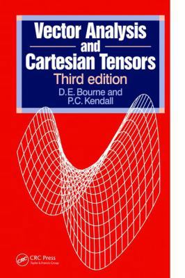 Vector Analysis and Cartesian Tensors, Third Ed... 1138442593 Book Cover