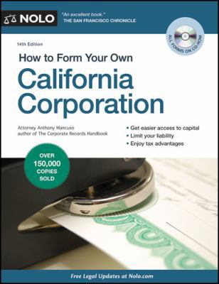 How to Form Your Own California Corporation 1413313191 Book Cover