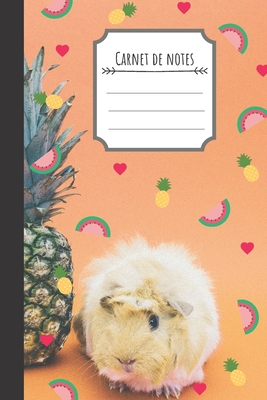 Carnet de note: Hamster, ananas, coeur et pastèque [French] B0849T1P3Y Book Cover
