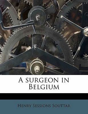 A Surgeon in Belgium 1172767084 Book Cover