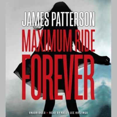 Maximum Ride Forever 1478932937 Book Cover