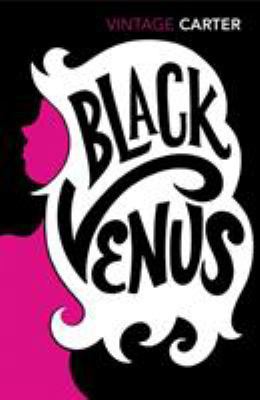 Black Venus 0099480719 Book Cover