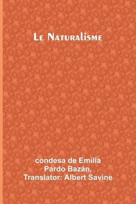 Le Naturalisme 9362995913 Book Cover