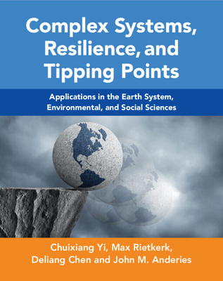 Complex Systems, Resilience, and Tipping Points... 1009655647 Book Cover