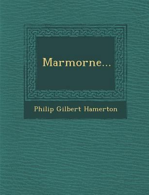Marmorne... 1249968569 Book Cover