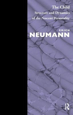 The Child: Structure and Dynamics of the Nascen... 0946439427 Book Cover