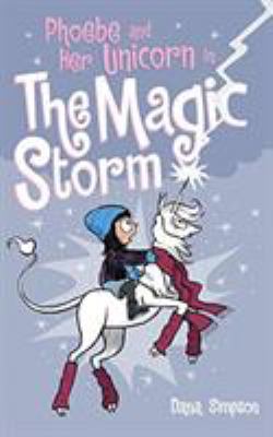 Phoebe and Her Unicorn in the Magic Storm 1449494501 Book Cover