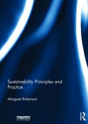 Sustainability Principles and Practice 0415840171 Book Cover
