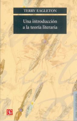 Una Introduccion a la Teoria Literaria [Spanish] 9681654544 Book Cover