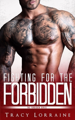 Fighting for the Forbidden: A Stepbrother Romance 107829108X Book Cover