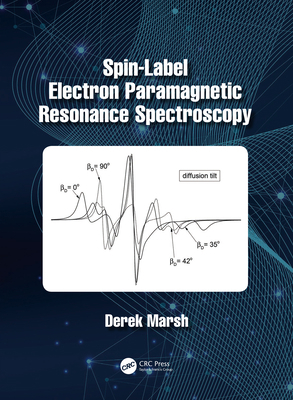 Spin-Label Electron Paramagnetic Resonance Spec... 148222089X Book Cover