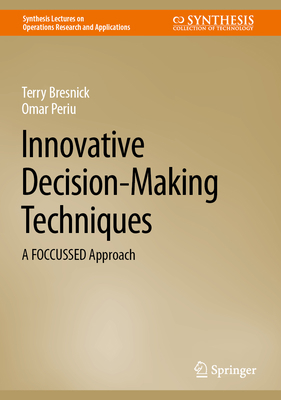 Innovative Decision-Making Techniques: A Foccus... 3031112792 Book Cover