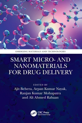 Smart Micro- and Nanomaterials for Drug Delivery 1032742623 Book Cover