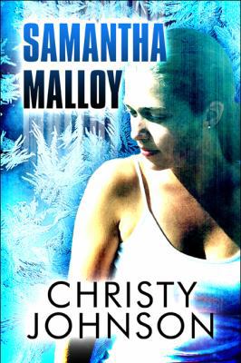 Samantha Malloy 1448919770 Book Cover