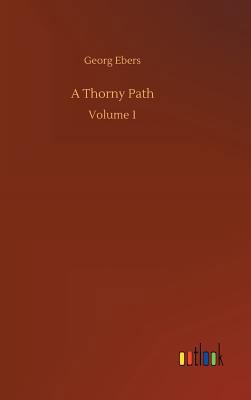A Thorny Path 3734049857 Book Cover