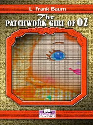 The Patchwork Girl Of Oz [Large Print] 0786282088 Book Cover