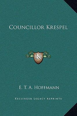 Councillor Krespel 1169164021 Book Cover