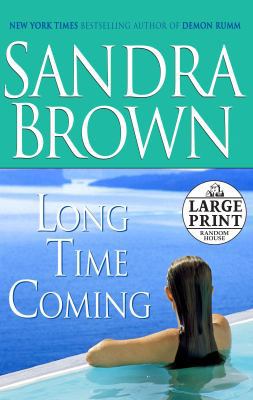 Long Time Coming [Large Print] 0739326899 Book Cover