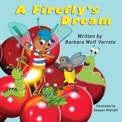 A Firefly's Dream 1612254918 Book Cover