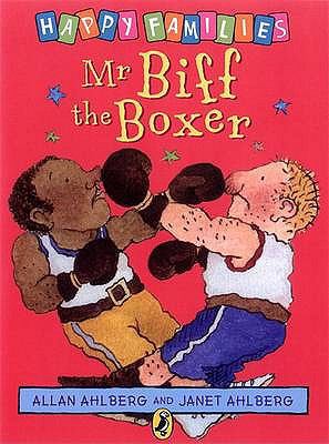 Happy Families Mr Biff The Boxer 0140312366 Book Cover