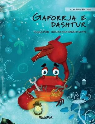 Gaforrja e dashtur (Albanian Edition of "The Ca... [Albanian] 9523251198 Book Cover