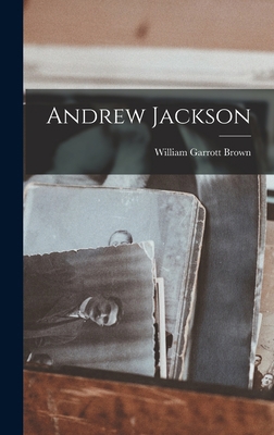 Andrew Jackson 1016050992 Book Cover