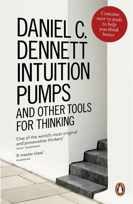 Intuition Pumps and Other Tools for Thinking 0241954622 Book Cover