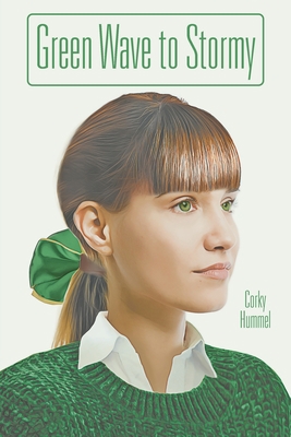 Green Wave to Stormy 1645842797 Book Cover
