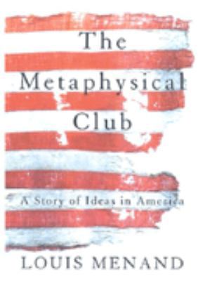 The Metaphysical Club 0374199639 Book Cover