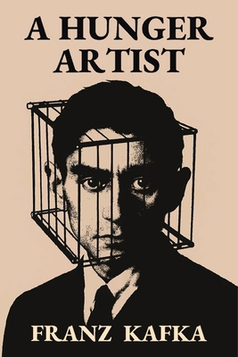 A Hunger Artist 191830551X Book Cover