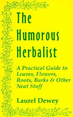 The Humorous Herbalist 1884820239 Book Cover