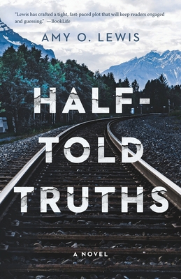 Half-Told Truths 1737297728 Book Cover