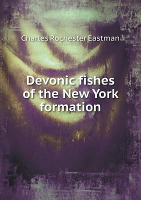 Devonic Fishes of the New York Formation 5518434774 Book Cover