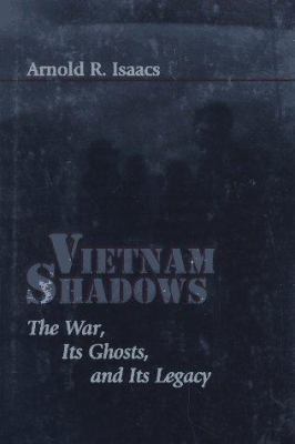 Vietnam Shadows: The War, Its Ghosts, and Its L... 0801856051 Book Cover