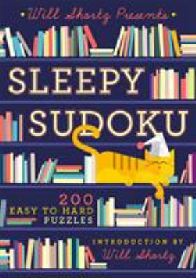 Will Shortz Presents Sleepy Sudoku: 200 Easy to... 1250118891 Book Cover