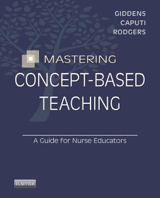 Mastering Concept-Based Teaching : A Guide for ... B01CMY91HY Book Cover