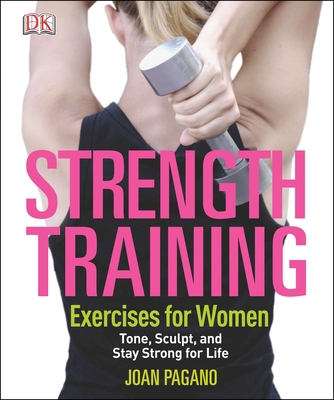 Strength Training Exercises for Women: Tone, Sc... 1465415807 Book Cover