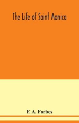 The life of Saint Monica 9354039308 Book Cover