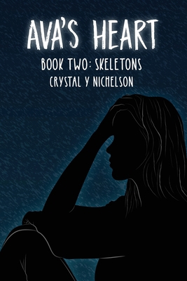 Ava's Heart: Book Two: Skeletons 1646108027 Book Cover