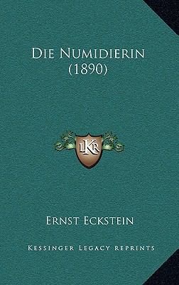 Die Numidierin (1890) [German] 1168189691 Book Cover