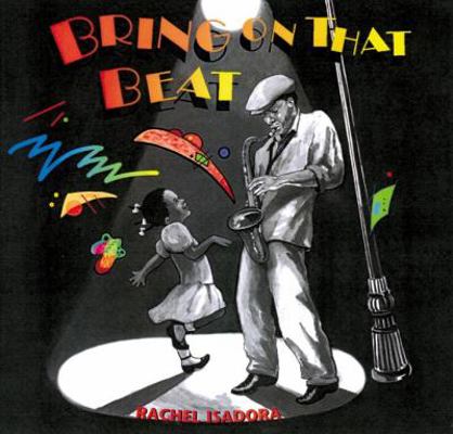 Bring on that Beat 039923232X Book Cover
