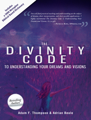 The Divinity Code to Understanding Your Dreams ... 0768440904 Book Cover