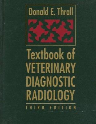 Textbook of Veterinary Diagnostic Radiology 0721650929 Book Cover