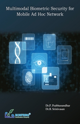 Multimodal Biometric Security for Mobile Adhoc ... 9386176017 Book Cover