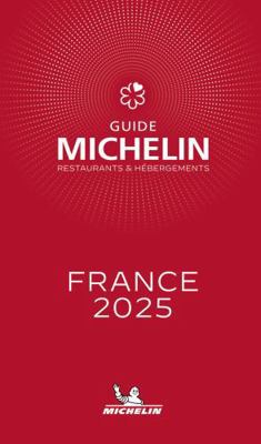 The Michelin Guide France 2025 [French] 2067268309 Book Cover