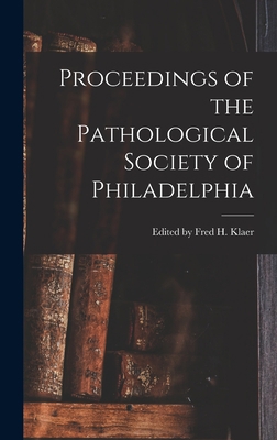 Proceedings of the Pathological Society of Phil... 1016308167 Book Cover